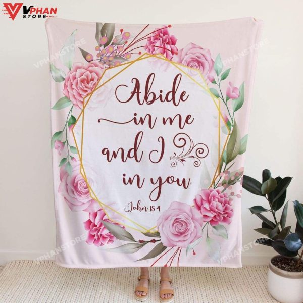 John 154 Abide In Me And I In You Christian Gift Ideas Jesus Blanket