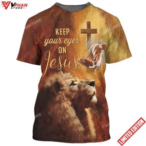 Keep Your Eyes On Jesus Hand Of Jesus Lion 3D All Over Printed Shirt 1