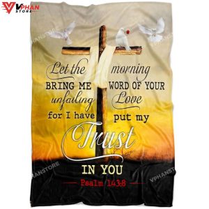 Let The Morning Bring Me Word Religious Gift Ideas Bible Verse Blanket 1