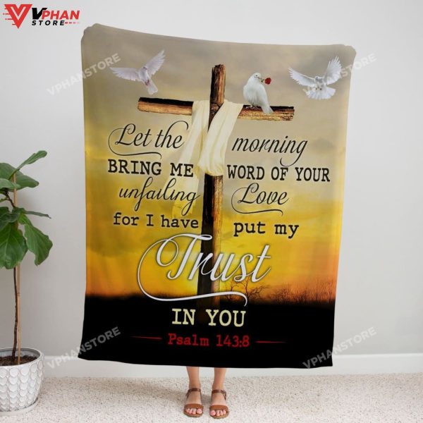 Let The Morning Bring Me Word Religious Gift Ideas Bible Verse Blanket