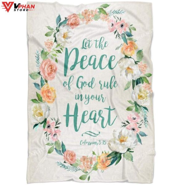 Let The Peace Of God Rule In Your Hearts Christian Gift Ideas Jesus Blanket