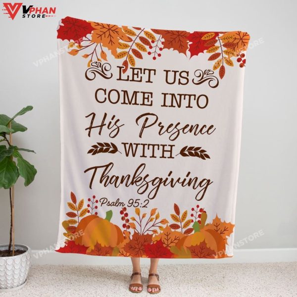 Let Us Come Into His Presence Religious Gift Ideas Bible Verse Blanket