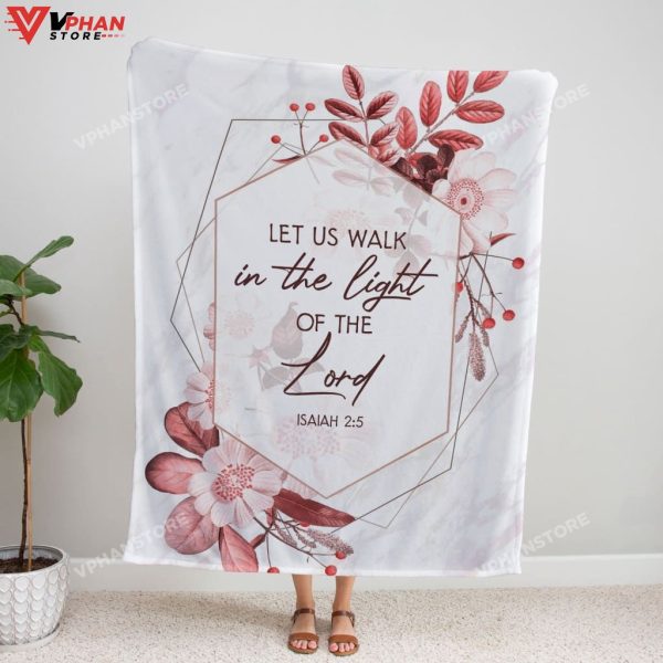Let Us Walk In The Light Of The Lord Religious Gift Ideas Christian Blanket