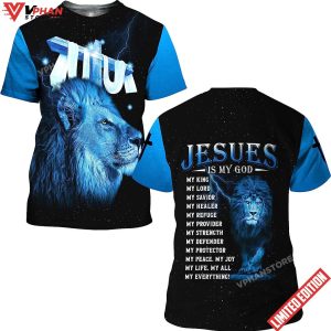 Lion Cross Jesus Is My God My King All Over Printed 3D T Shirt 1