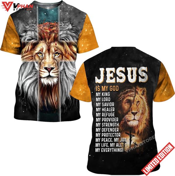 Lion Jesus Is My God My King All Over Printed 3D T Shirt