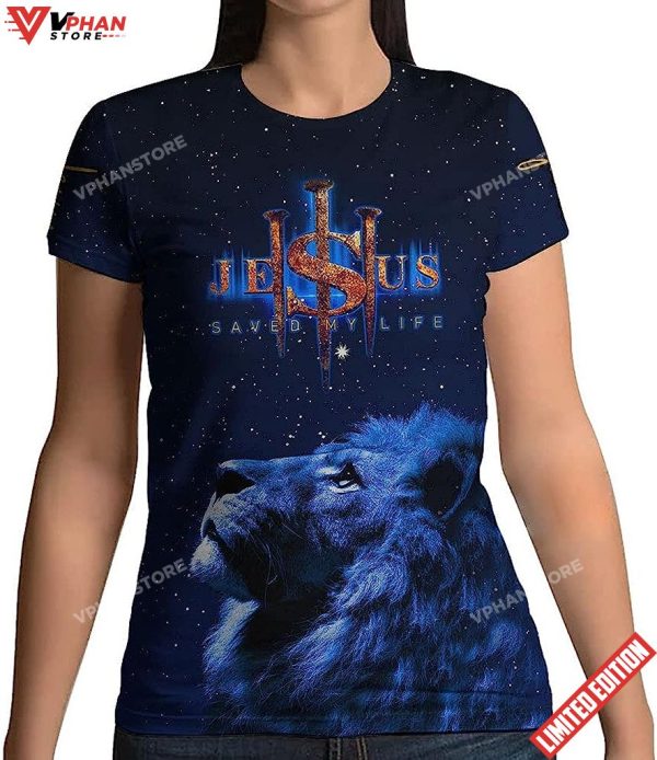 Lion Jesus Saved My Life All Over Printed 3D T Shirt