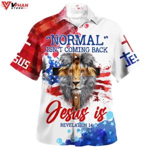 Lion Normal Isnt Coming Back Christian Gift Ideas Hawaiian Summer Shirt 1