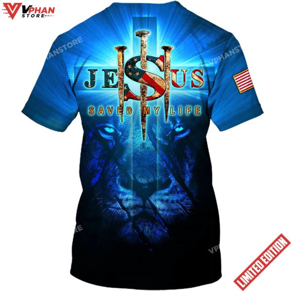 Lion Of Judah Jesus Saved My Life 3d Shirt