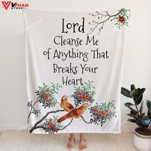 Lord Cleanse Me Of Anything That Breaks Religious Easter Gifts Jesus Blanket