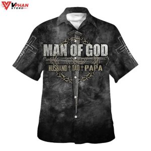 Man Of God Husband Dad Papa Tropical Christian Gift Hawaiian Shirt 1