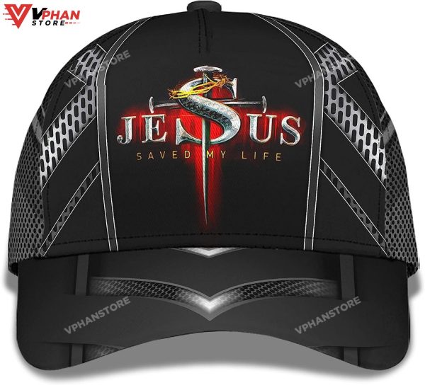 Nails Cross With Crown Of Thorn Jesus Saved My Life All Over Print Christian Classic Hat