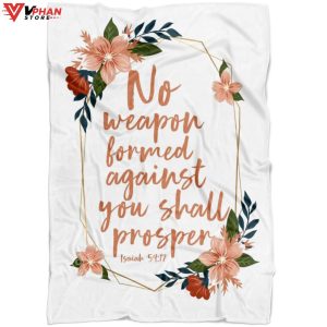 No Weapon Formed Against You Shall Christian Gift Ideas Jesus Blanket 1