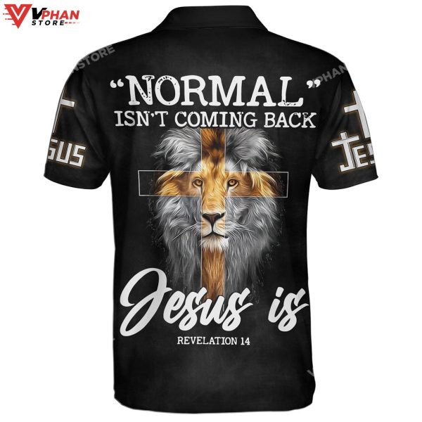 Normal Isnt Coming Back Jesus Picture Is Christian Polo Shirt & Shorts