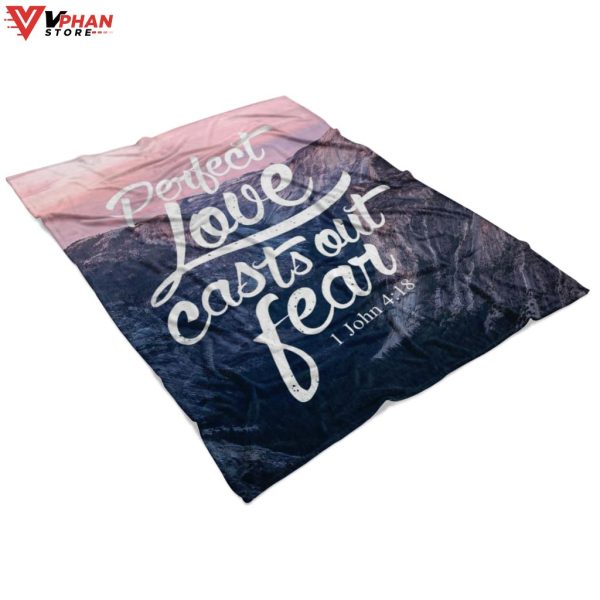 Perfect Love Casts Out Fear Religious Gift Ideas Bible Verse Blanket