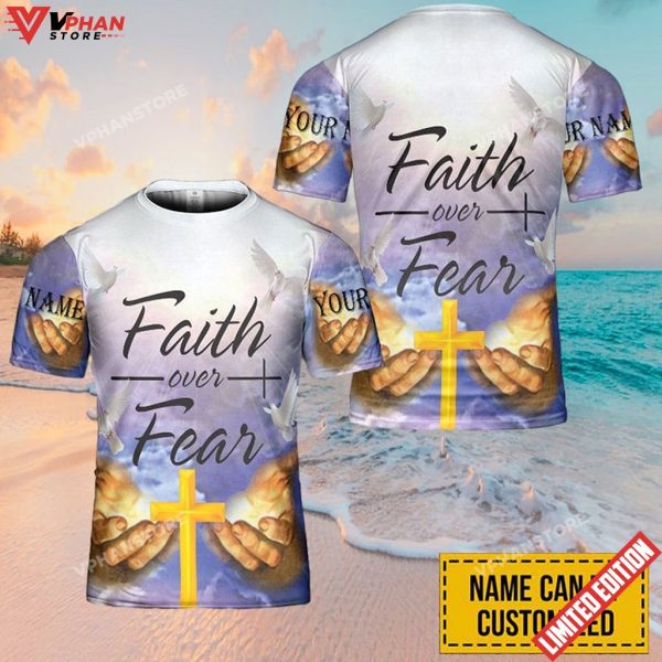 Personalized Name Faith Over Fear Hand Jesus 3D Printed T Shirt