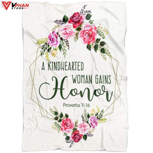 Proverbs 1116 A Kindhearted Woman Gains Honor Fleece Blanket