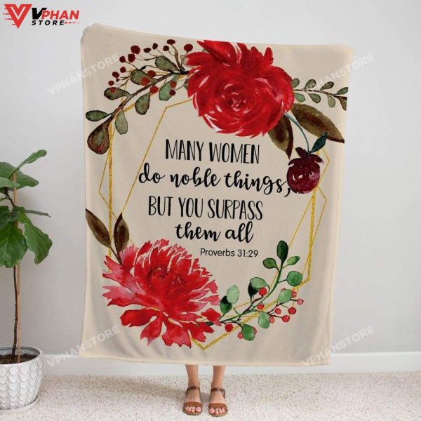 Proverbs Many Women Do Noble Things Christian Blanket
