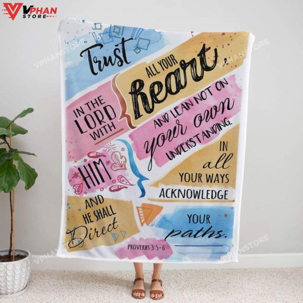 Proverbs 35-6 Trust In The Lord With All Your Heart Fleece Blanket