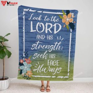 Psalm 1054 Look To The Lord And His Strength Seek Christian Blanket 1