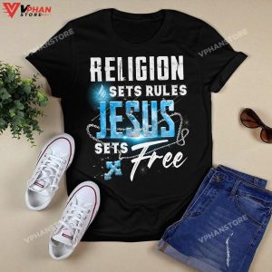 Religion Sets Rules Jesus Sets Free God Religious Gifts Christian Hoodie 1