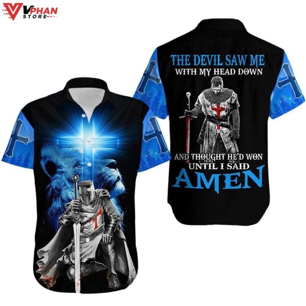 The Devil Saw Me With My Head Down Knight Hawaiian Shirt