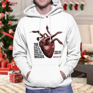 The Heart Is Deceitful Above All Things Jeremiah Christian Clothing Hoodie 1