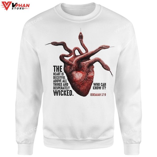 The Heart Is Deceitful Above All Things Jeremiah Christian Clothing Hoodie