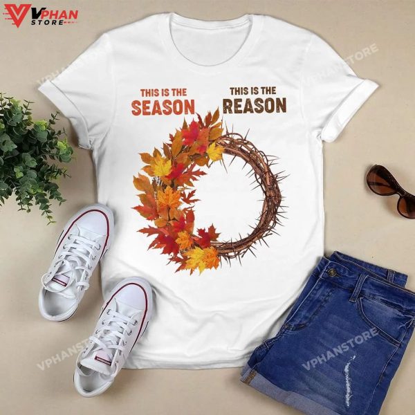 This Is The Season This Is The Reason Fall Leaves Christian Clothing Hoodie