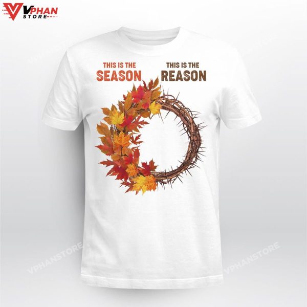 This Is The Season This Is The Reason Fall Leaves Christian Clothing Hoodie