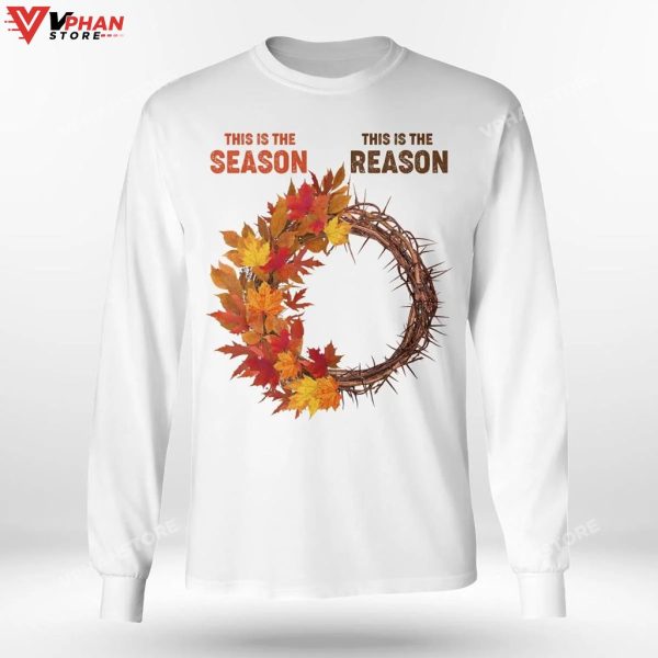 This Is The Season This Is The Reason Fall Leaves Christian Clothing Hoodie