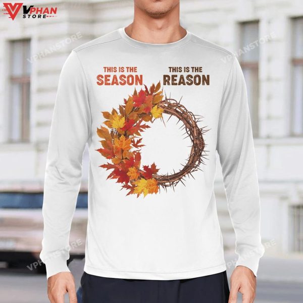 This Is The Season This Is The Reason Fall Leaves Christian Clothing Hoodie