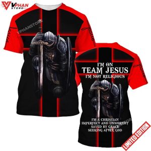 Warrior Of God Im On Team Jesus Im Not Religious Shirt 1