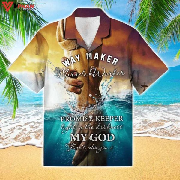 Way Maker Miracle Worker My God Christian Gift Ideas Hawaiian Shirt