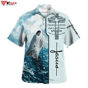 Way Maker Miracle Worker Promise Keeper Light Christian Hawaiian Shirt 1