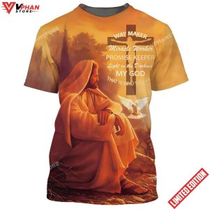 Way Maker Miracle Worker Promise Keeper Shirt 1