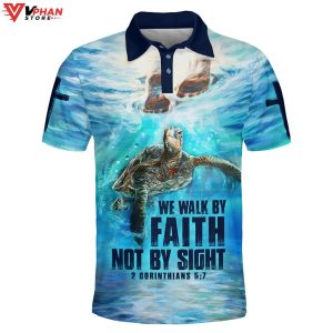 We Walk By Faith Not By Sight Turtle Christian Polo Shirt Shorts 1