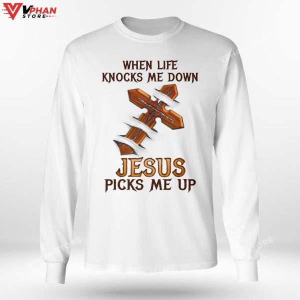 When Life Knocks Me Down Jesus Picks Me Up Christian Hoodie