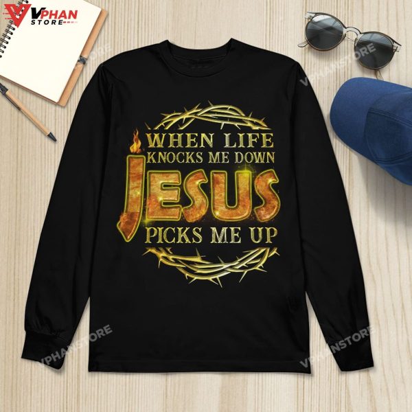 When Life Knocks Me Down Jesus Picks Me Up Religious Christian Hoodie