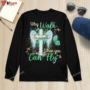 Why Walk When You Can Fly Wings Butterfly Christian Clothing Hoodie 1