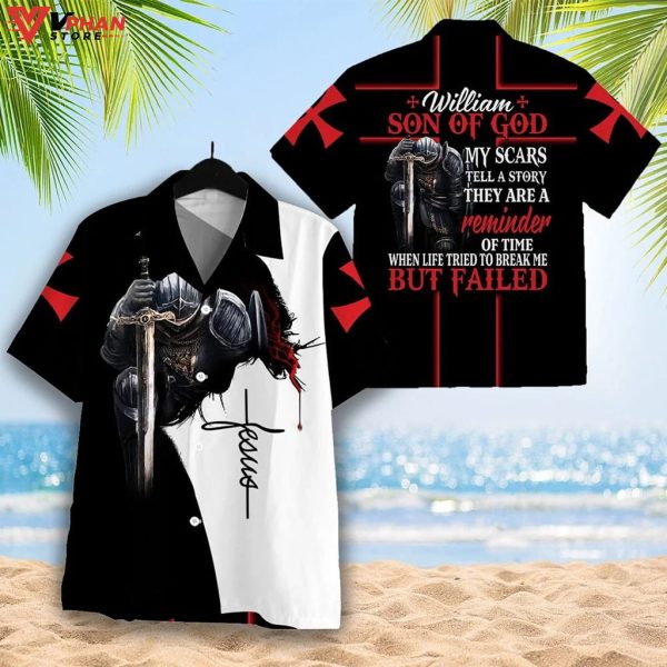 William Son Of God My Scars Tell A Story Christian Outfit Hawaiian Shirt