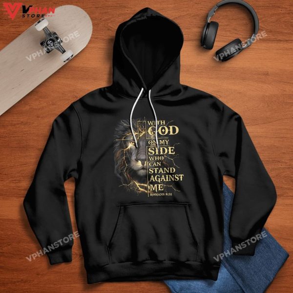 With God On My Side Who Can Stand Against Me Christian Clothing Hoodie